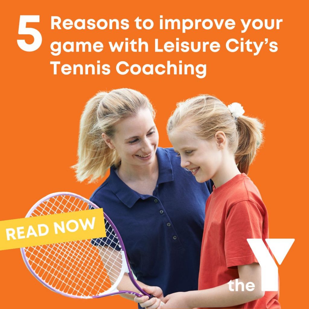 5 Reasons to improve your game with Leisure City’s Tennis Coaching